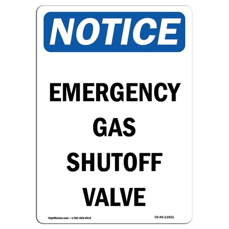Signmission Safety Sign, OSHA Notice, 18" Height, Emergency Gas Shutoff Valve Sign, Portrait OS-NS-D-1218-V-11851